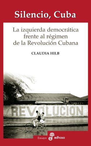 Silencio, Cuba (Spanish Edition)