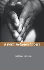 a storm between fingers: Selected Poems