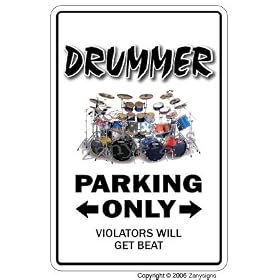 DRUMMER ~Novelty Sign~ parking signs drum sticks gift