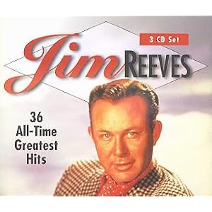 Jim Reeves 36 All-time Greatest Hits