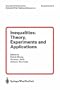 Inequalities: Theory, Measurement and Applications