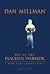 Way Of The Peaceful Warrior, Sacred Journey of the Peaceful Warrior