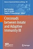 Crossroads between innate and adaptive immunity III