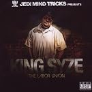 King Syze-Labour Union
