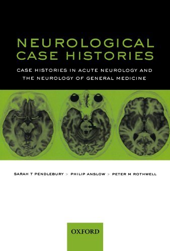 Neurological Case Histories (Oxford Case Histories)