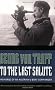 To the Last Salute: Memories of an Austrian U-Boat Commander
