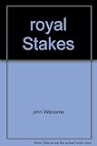 Royal stakes