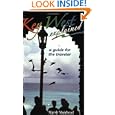 Key West Explained - a guide for the traveler