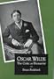 Oscar Wilde: The Critic As Humanist
