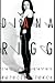 Diana Rigg: The Biography