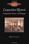 Composition-rhetoric: Backgrounds, Theory and Pedagogy (Pittsburgh Series in Composition, Literacy and Culture)