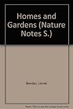 Homes and gardens
