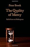 The Quality of Mercy: Reflections on Shakespeare