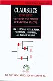 Cladistics: the Theory and Practice of Parsimony Analysis: The Theory and Practice of Parsimony Analysis (Systematics Association Special Volumes)