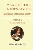 Year of the Lord's favour : a homiliary for the Roman liturgy