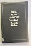 Walking without an overcoat : poems, 1972-6