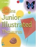 Collins Junior Illustrated Thesaurus. Evelyn Goldsmith (Collins Children's Dictionarie)