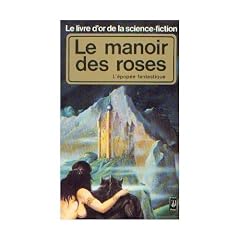 Le manoir des roses