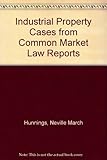 Industrial property cases from 'Common Market Law Reports'