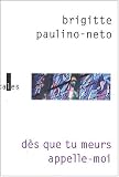 D�s que tu meurs, appelle-moi
