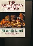 The barricaded larder