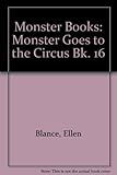 Monster goes to the circus