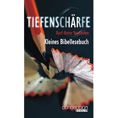Tiefensch�rfe: Kleines Bibellesebuch