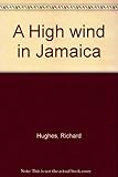 A high wind in Jamaica