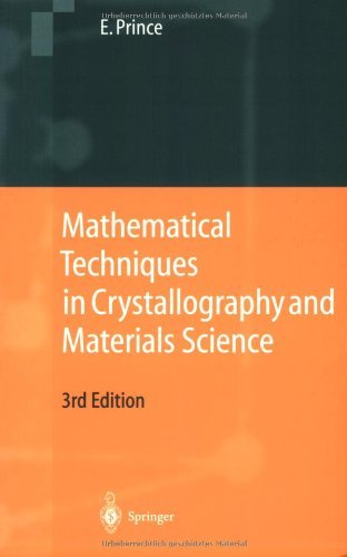 Mathematical Techniques in Crystallography and Materials Science