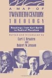 Buy : A Map of Twentieth Century Theology