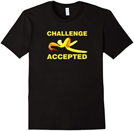Men's Challenge Accepted - Banana Peel Challenge Funny T-Shirt  Medium Black