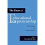 The Future of Educational Entrepreneurship: Possibilities for School Reform