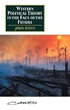 Western Political Theory in the Face of the Future (Canto original series) (Canto original series)