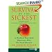 Survival of the Sickest: A Medical Maverick Discovers Why We Need Disease