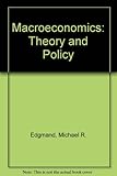 Macroeconomics : theory and policy