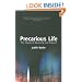 Precarious Life