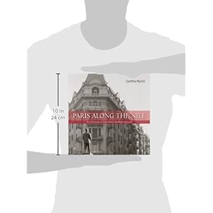 Paris along the Nile: Architecture in Cairo from the Belle Epoque