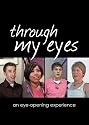Through My Eyes