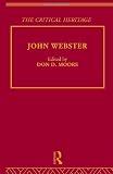 John Webster (Critical Heritage)