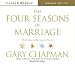 The Four Seasons of Marriage
