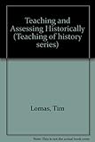 Teaching and assessing historical understanding