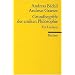 Grundbegriffe der antiken Philosophie: Ein Lexikon