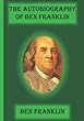 The Autobiography of Ben Franklin