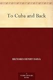 To Cuba and Back