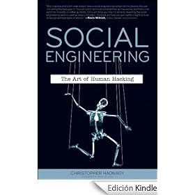 Social Engineering: The Art of Human Hacking
