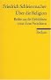 �ber die Religion: Reden an die Gebildeten unter ihren Ver�chtern