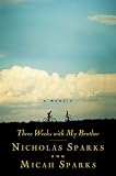 Three Weeks with My Brother