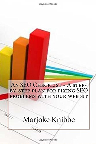 An SEO Checklist - A step-by-step plan for fixing SEO problems with your web sit