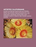 Artistes Californians: Actors Californians, Escriptors Californians, M Sics Californians, David Foster Wallace, Eric Dolphy, Kate Hudson