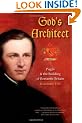 God's Architect: Pugin and the Building of Romantic Britain